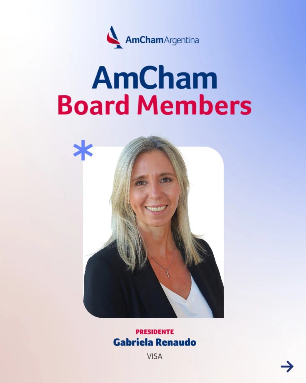 Gabriela Renaudo, Group Country Manager de Cono Sur de Visa, como nueva presidente de la AmCham Argentina
